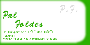 pal foldes business card